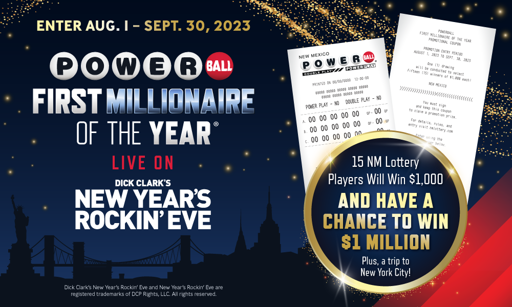 Powerball First Millionaire of the Year® 20232024 NM Lottery